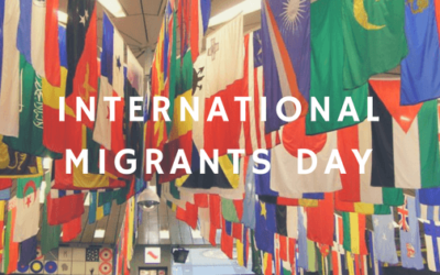 18 DECEMBER – INTERNATIONAL MIGRANTS DAY // 18 DECEMBRE – LA JOURNÉE INTERNATIONALE DES MIGRANT.E.S